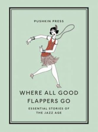 Where All Good Flappers Go by Various