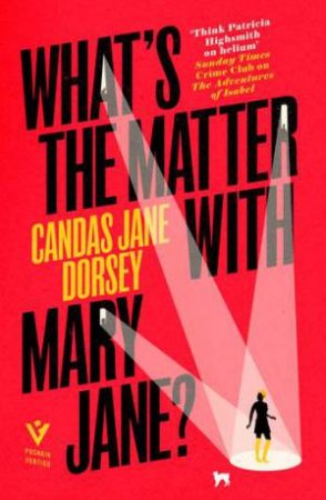 What's the Matter with Mary Jane? by Candas Jane Dorsey