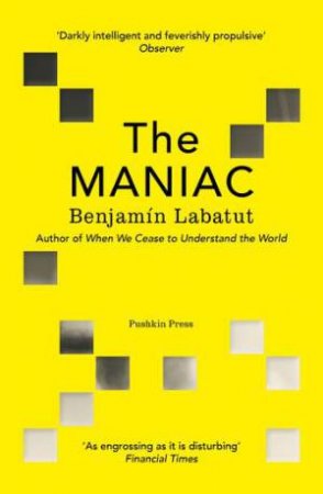 The MANIAC by Benjamin Labatut