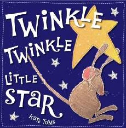 Kate Toms - Twinkle Twinkle Little Star by Kate Toms