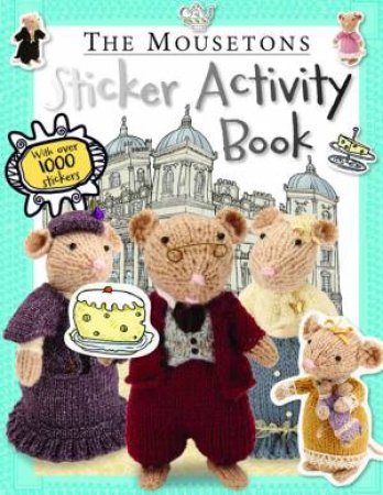 The Mousetons Sticker Activity Book by Various