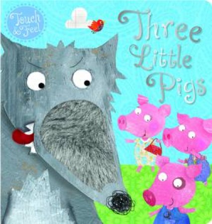 Three Little Pigs Touch and Feel by Various