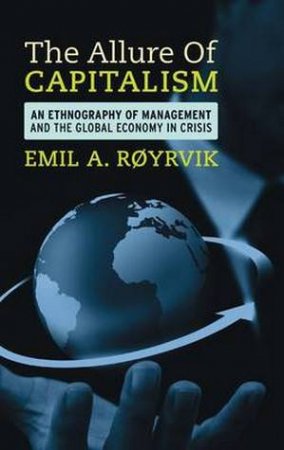 Allure of Capitalism by Emil A. Royrvik