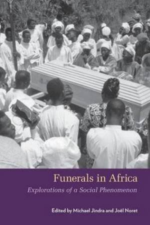 Funerals in Africa by Michael Jindra