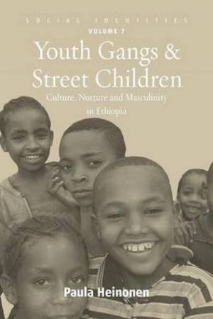 Youth Gangs and Street Children by Paula Heinonen