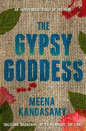 The Gypsy Goddess by Meena Kandasamy