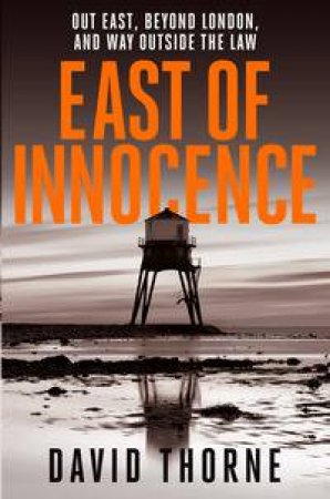 East of Innocence by David Thorne