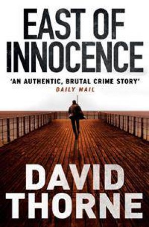 East of Innocence by David Thorne