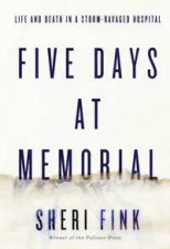 Five Days at Memorial