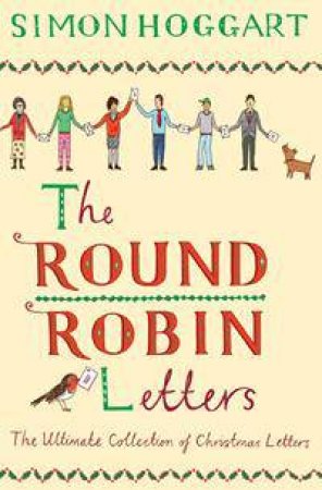 The Round Robin Letters by Simon Hoggart