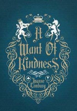 A Want of Kindness by Joanne Limburg