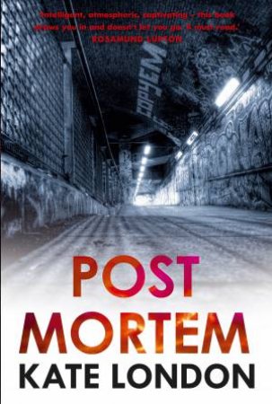 Post Mortem by Kate London