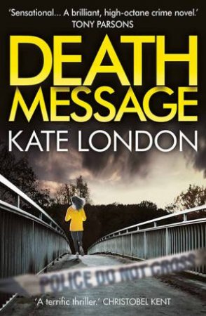 Death Message by Kate London