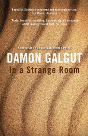 In a Strange Room by Damon Galgut