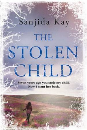 The Stolen Child by Sanjida Kay