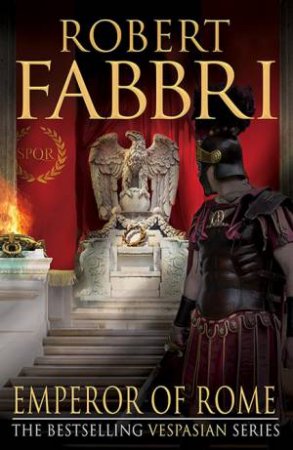 Emperor Of Rome by Robert Fabbri