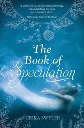 The Book of Speculation by Erika Swyler