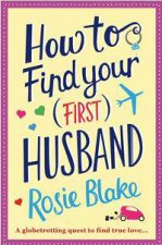 How To Find Your First Husband