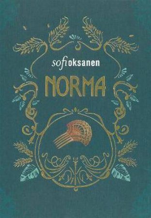 Norma by Sofi Oksanen