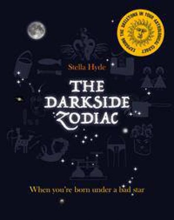 Darkside Zodiac by Stella Hyde