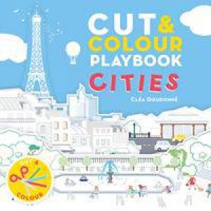 Cut And Colour Playbook Cities by Clea Dieudonne