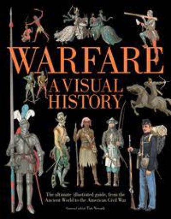 Warfare: A Visual History by Surya Sajnani