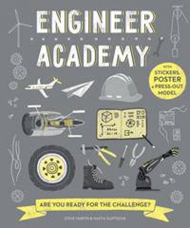 Engineer Academy by Steve Martin & Nastia Sleptsova