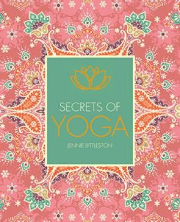 Secrets of Yoga by Jennie Bittleston