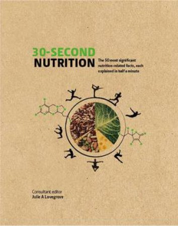 30-Second Nutrition by Julie Lovegrove