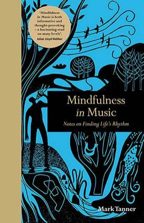 Mindfulness In Music by Mark Tanner