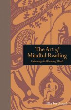 The Art Of Mindful Reading