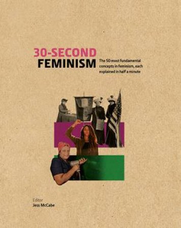 30-Second Feminism by Jess McCabe