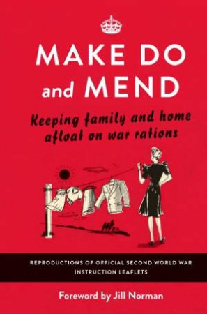 Make Do and Mend by O'Mara Michael