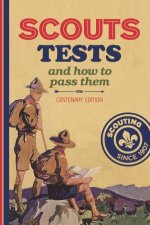 Scouts Tests and How to Pass Them