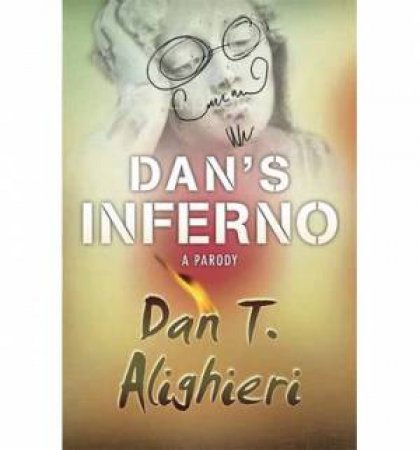 Dan's Inferno by O'Mara Michael