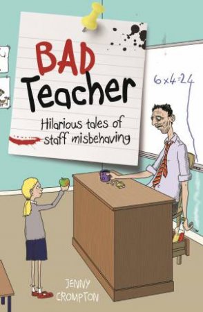 Bad Teacher by Jenny Crompton