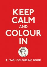 Keep Calm and Colour In A 1940s Colouring Book