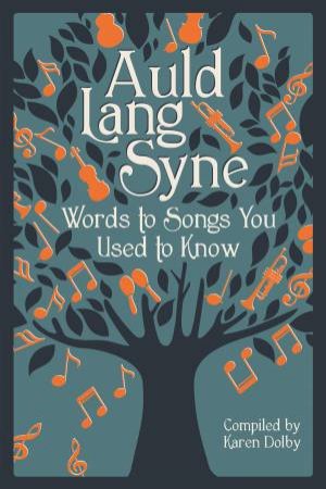 Auld Lang Syne by Karen Dolby