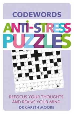 Anti-Stress Puzzles: Codewords by Gareth Moore