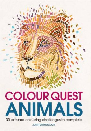 Colour Quest (R) Animals by John Woodcock