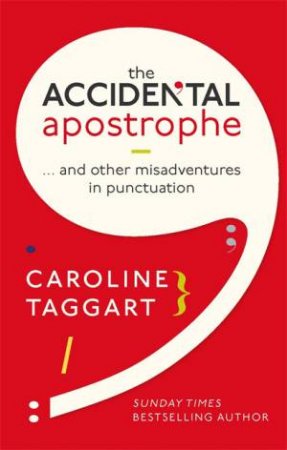 The Acidental Apostrophe by Graeme Donald