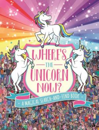 Where's The Unicorn Now? by Paul Moran