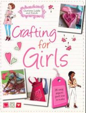 Crafting for Girls