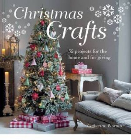 Christmas Crafts by Catherine Woram