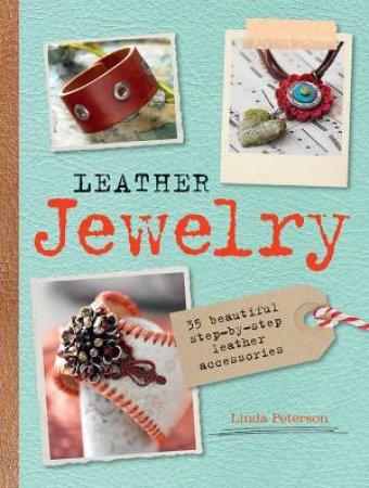 Leather Jewelry by Linda Peterson