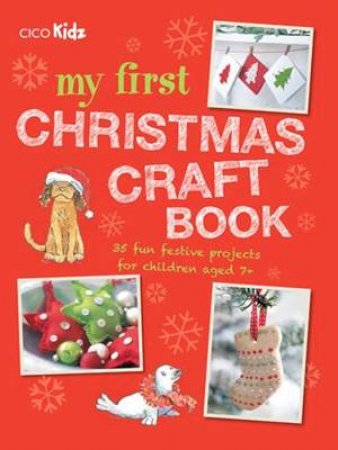 My First Christmas Craft Book by Various 