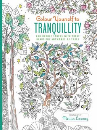 Colour Yourself to Tranquillity by Melissa Launay