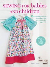 Sewing For Babies And Children