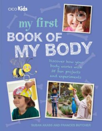 My First Book Of My Body by Susan Akass