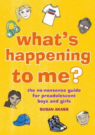 What's Happening To Me? by Susan Akass